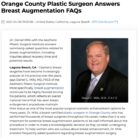 Orange County plastic surgeon Daniel Mills, MD, FACS answers frequently asked questions about breast augmentation.